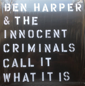 Ben Harper &the Innocent Criminals- call it what it is, LP Vinyl, 2016 Caroline International Records 723 880-2,