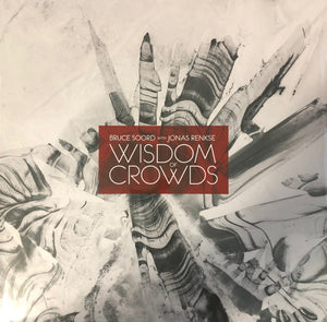 Bruce Soord with Jonas Renske- wisdom of crowds, LP Vinyl, 2015 Kscope Records KSCOPE 1081,