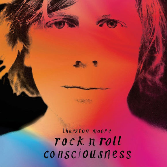 Thurston Moore- rock 'n' roll consciousness, LP Vinyl, 2017 Caroline Int. Records CAROL 015 LP,
