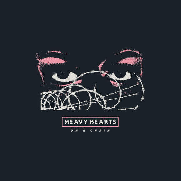 Heavy Hearts- on a chain, LP Vinyl, 2017 Failure by Design Records FBD 017,