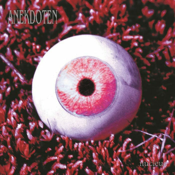 Anekdoten- nucleus, LP Vinyl, 2020 K-Scope Records KSCOPE 1157,