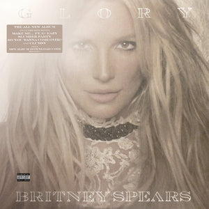 Britney Spears- glory, LP Vinyl, 2016 RCA Records 36359-1,