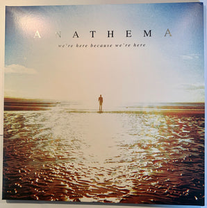 Anathema- we're here because we're here, LP Vinyl, 2010 K-Scope Records KSCOPE 1107,