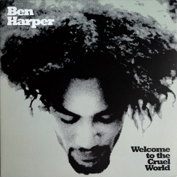 Ben Harper- welcome to the cruel world, LP Vinyl, 1994/201? Virgin Records 267 984-1,