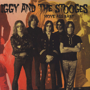 Iggy & the Stooges- move ass baby, LP Vinyl, 1973/2015 Radiaton Records RRS 42,
