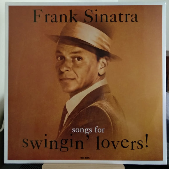 Frank Sinatra- songs for swingin'lovers!, LP Vinyl, 2019 Not Now Music Records CATLP 163,