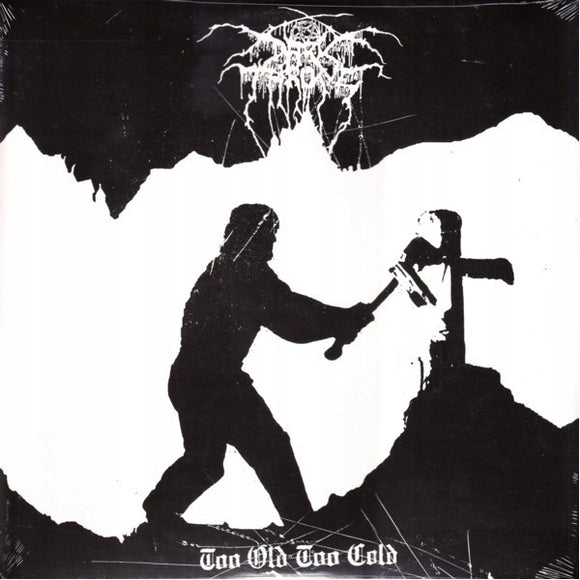 Darkthrone- too old too cold, LP Vinyl, 2006/2014 Peaceville Records VILELP 543,