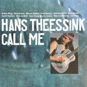 Hans Theessink- call me, LP Vinyl, 1992 Blue Groove Records 4010,