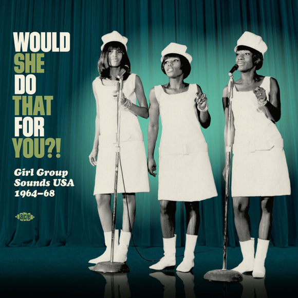 Various- Would She Do That for You?! LP Vinyl, 2017 Ace Records CHD 1538,
