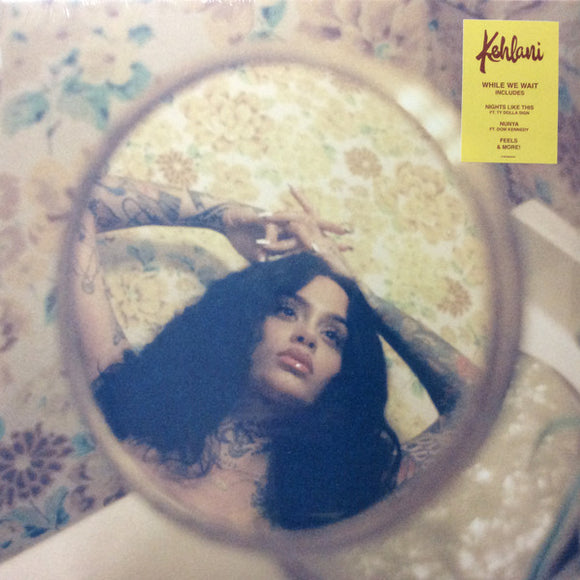 Kehlani- while we wait, LP Vinyl, 20194 Atlantic Records 86393-4,