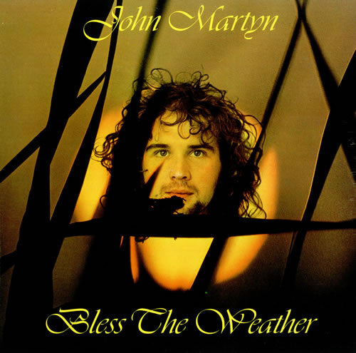 John Martyn- bless the weather, LP Vinyl, 2017 Island Records 570 711-7,