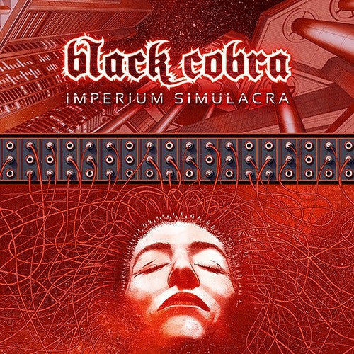 Black Cobra- imperium simulacra, LP Vinyl, 2016 Season of Mist Records OM 361 LPCS,