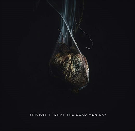 Trivium- what the dead man say, LP Vinyl, 2020 Roadrunner Records 86497-9,