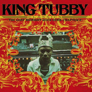 King Tubby- classics: the lost midnight rock dubs chapter 2, LP Vinyl, 2012/2022 Radiation Records RR 00362,