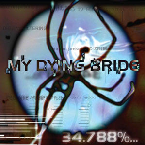 My Dying Bride- 34,788%...complete, LP Vinyl, 2011 Svart Records SVR 027,