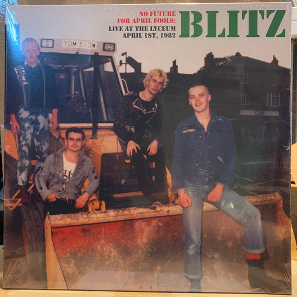 Blitz- no future for april fools: live at the lyceum 1982, LP Vinyl, 1982/2019 Radiation Records RRS 86,