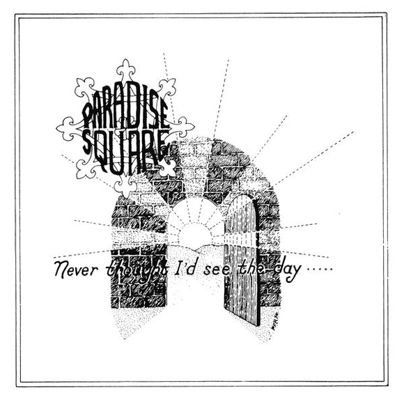 Paradise Square- never thought i'd see the day, LP Vinyl, 2014 Sommor/Guerssen Records SOMM 020,