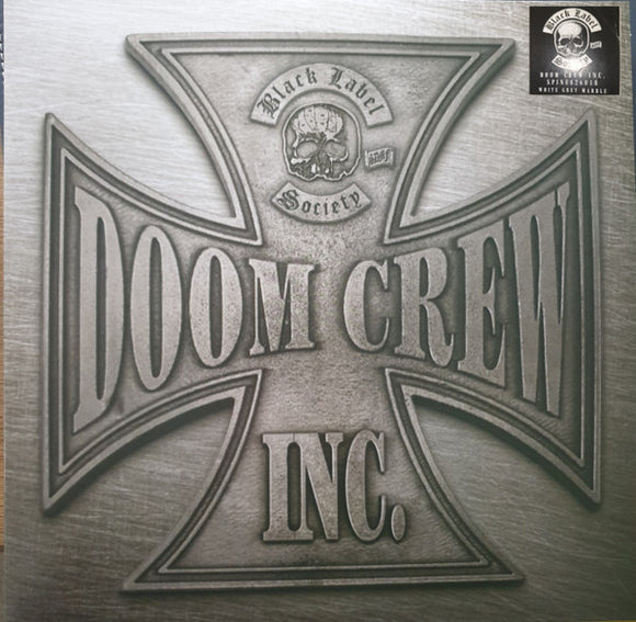 Black Label Society- doom crew inc., LP Vinyl, 2021 Spinefarm Records SPINE 826018,