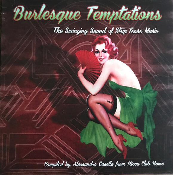 Various: Burlesque Temptations- The Swinging Sound of Strip Tease Music, LP Vinyl, 200? Alessandro Casella Records AC 007-1,