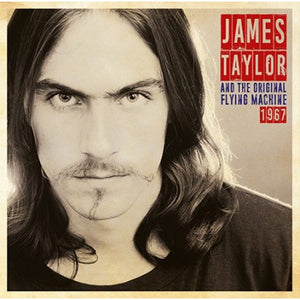 James Taylor and the Original Flying Machine- 1967, LP Vinyl, 2018 Replay Records RRLP 8134,