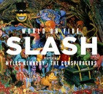 Slash feat. Myles Kennedy and the Conspirators- world on fire, LP Vinyl, 2014 Roadrunner Records 17558-1,