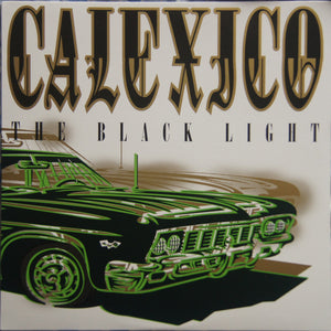 Calexico- the black light, LP Vinyl, 1998 Quaterstick Records QS 52,