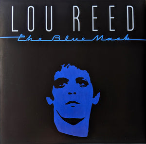 Lou Reed- the blue mask, LP Vinyl, 1982/2016 RCA Records 534 908-1,