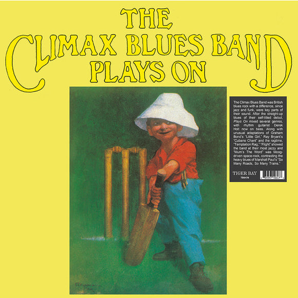 Climax Blues Band- plays on, LP Vinyl, 1969/2020 Tiger Bay Records TB 6478,