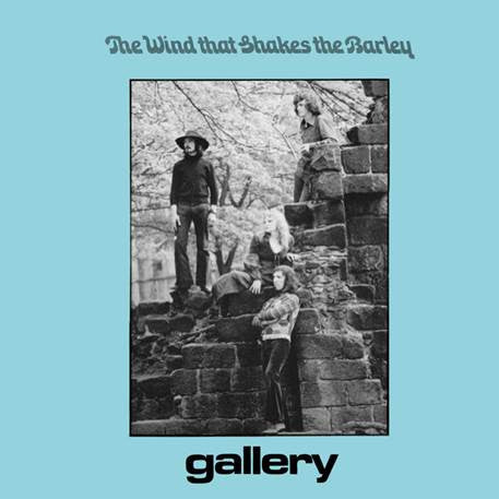 Gallery- the wind that shakes the barley, LP Vinyl, 2014 Guerssen Records GUESS 130,