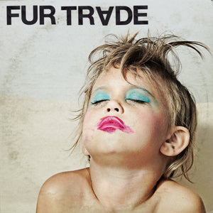 Fur Trade- don´t get heavy, LP Vinyl, 2013 Last Gang Records Q1 01475,