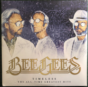 Bee Gees- timeless: the all-time greatest hits, LP Vinyl, 2017/18 Capitol Records 678 045-7,