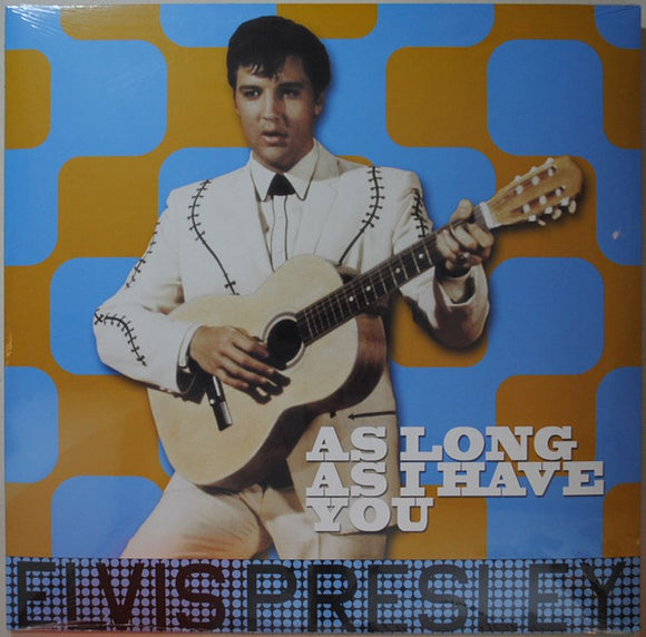 Elvis Presley- as long as have you, LP Vinyl, 2017 Dom Disques Records ELV 308,