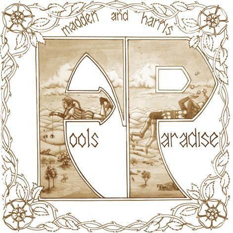 Madden & Harris- fools paradise, LP Vinyl, 2014 Guerssen Records GUESS 128,