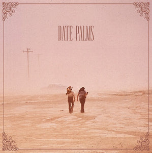 Date Palms- the dusted sessions, LP Vinyl, 2013 Thrill Jockey Records THRILL 336,