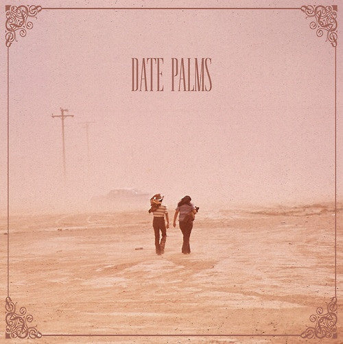 Date Palms- the dusted sessions, LP Vinyl, 2013 Thrill Jockey Records THRILL 336,
