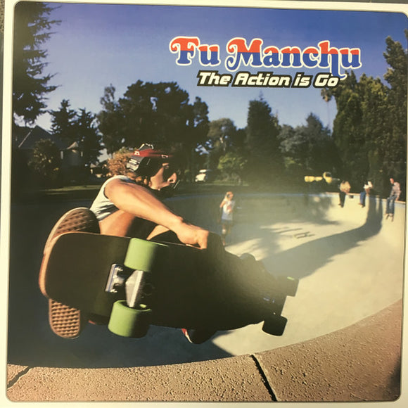 Fu Manchu- the action is go, LP Vinyl, 2007 Mammoth/At the Dojo Records ATD 006,