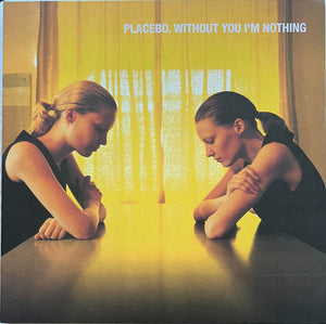 Placebo- without you i'm nothing, LP Vinyl, 2015/2019 Elevator Lady LTD. Records 671 104-3,
