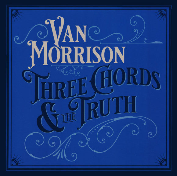 Van Morrison- three chords & the truth, LP Vinyl, 2019 Caroline Records 080 166-4,