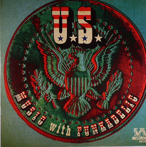 Funkadelic- u.s. (united soul) music with funkadelic, LP Vinyl, 2009 Westbound Records SEWD 149,