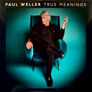 Paul Weller- true meanings, LP Vinyl, 2018 Parlophone Records 956 359-4,